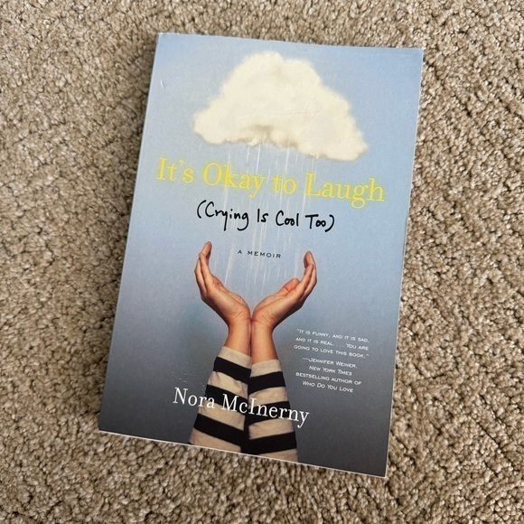 It’s Okay‎ to Laugh (Crying is Cool Too) by Nora McInerny- PAPERBACK - Picture 1 of 6